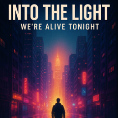 Into the Light
