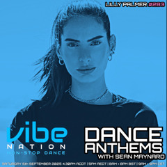 Dance Anthems 283 - [Lilly Palmer Guest Mix] - 6th Setpember 2025