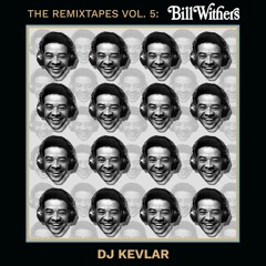 The ReMixTapes Vol 5 - Bill Withers (RIP)
