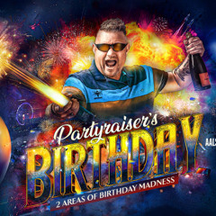 PARTYRAISER,S BDAY THE HARDEST WARMING UP MIX BY HATERS GONNA HATE FREE DL