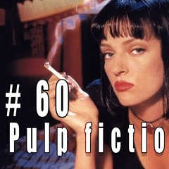 Un jour, un film ! Episode 60 - Pulp fiction