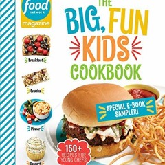 [ACCESS] KINDLE PDF EBOOK EPUB Food Network Magazine The Big, Fun Kids Cookbook Free