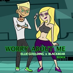 Worry About Me - Ellie Goulding, blackbear (HARDCORE REMIX)