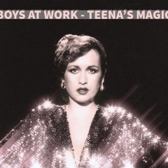 Boys At Work - Teena's Magic (Extended Mix)