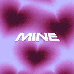 Mine (feat. Kei Santia)