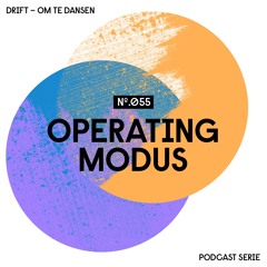 Drift Podcast 055 - Operating Modus