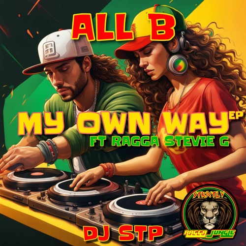 02 MY OWN WAY (VIP MIX) - ALL B & STP
