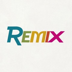 Good Remixes