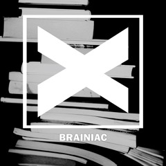 Brainiac (feat. Neolux)