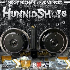 Rico Freeman - HUNNID SHOTS (Feat. PJDASINGER)