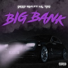 Big Bank feat Lil Ted