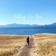 Falling For You