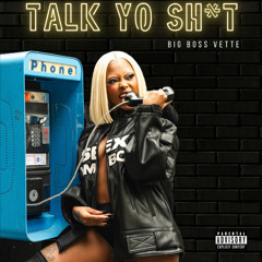 Talk Yo Shit