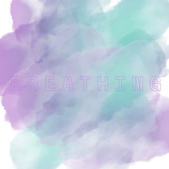 BREATHING (DEMO 2025)