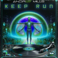 Andrew Mills - Keep Run ( Remix). Mp3