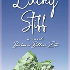 Read KINDLE 🗃️ Lucky Stiff by  Barbara Bellesi Zito [EBOOK EPUB KINDLE PDF]