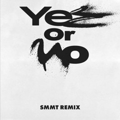 GroovyRoom - Yes or No (SMMT REMIX)