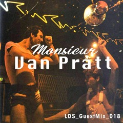 Monsieur Van Pratt - LDS GuestMix 018