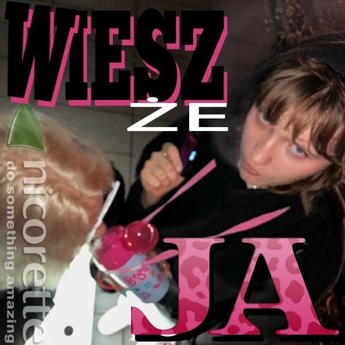 WIESZ ŻE JA (prod jake7)