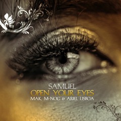 Samuel - Open Your Eyes (Mak, M-Nog, Ariel Lisboa Bootleg)