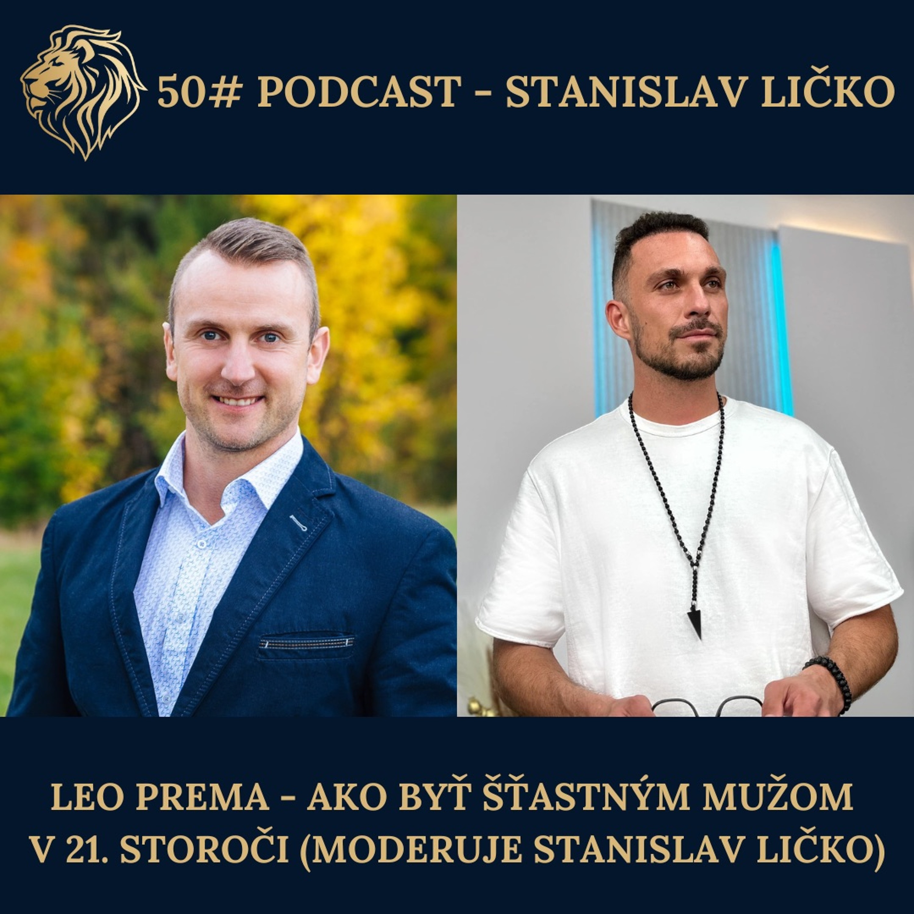 50#PODCAST - Leo Prema - Ako byť šťastným mužom v 21. storoči episode artwork