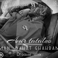 Amir Tataloo - Man Bahat Ghahram (Dj Pause Remix)