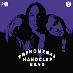 Phenomenal Handclap Band - Remain Silent
