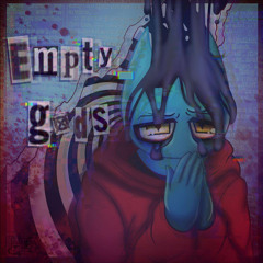 Empty Gods [grayskies]