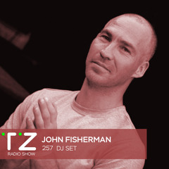 Taktika Zvuka Radio Show #257 - John Fisherman