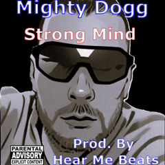 Strong Mind (Prod. By Hear Me Beats)