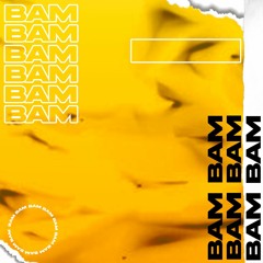 BAM BAM (Extended Mix)
