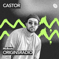 Castor - Organic House Mix - OriginsRadio