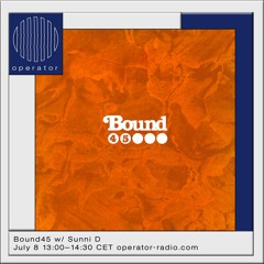 Bound45 Radio 8 • Sunni D