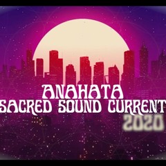 DREAM - Anahata Sacred Sound Current