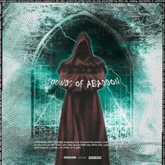 x DJ ArbuZz - SOUNDS OF ABADDON