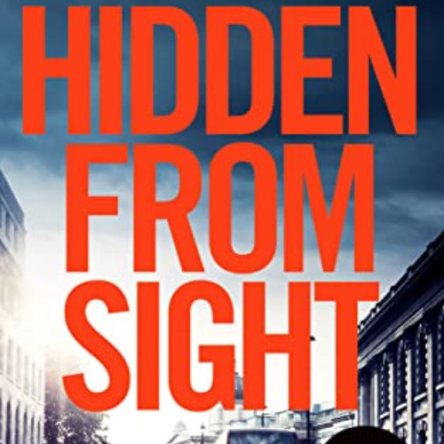 View KINDLE 💛 Hidden From Sight: A Midlands Crime Thriller (Detective Sebastian Clif