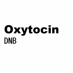 Oxytocin - Streetfighter