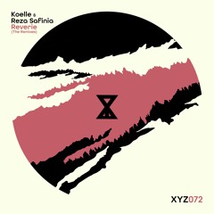 Koelle, Reza Safinia - Reverie (Laure Remix)
