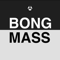 BONGMASS