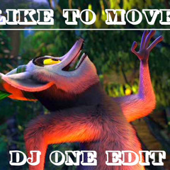 4A - 128 - I LIKE TO MOVE IT - DJ One (EDIT)- FREE DOWNLOAD