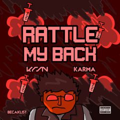 RATTLE MY BACK (KRSN x KARMA EDIT)