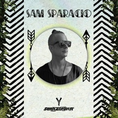 Amazonika Music Radio Presents - Sam Sparacio (Nov 2023)