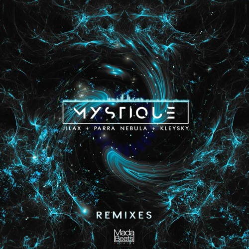 Jilax, Parra Nebula, Kleysky - Mystique (Who Knows? Remix)