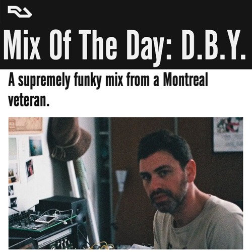 Stream (RA Mix of The Day) D.B.Y. Exclusive Mix For Pan M 360 by CHEZ ...