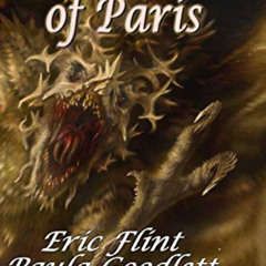 [ACCESS] EPUB 🖌️ The Demons of Paris (Demon Rift) by  Eric Flint,Gorg Huff,Paula Goo