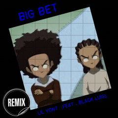 Big Bet (Feat. Black Luigi)