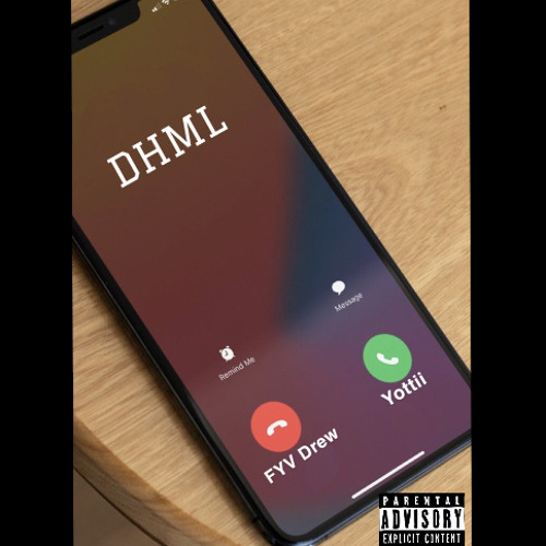 DHML Feat. Yottii (Prod. By Memphisbluu) (2022)