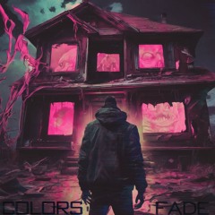 Hahlow - Colors Fade (Prod by IOF)