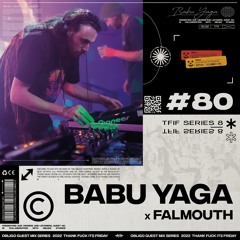 TFIF #080 | GUEST MIX | BABU YAGA