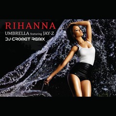 Rihanna - Umbrella (Dj Cromet 2021 Extended Remix)